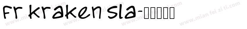 fr kraken sla字体转换